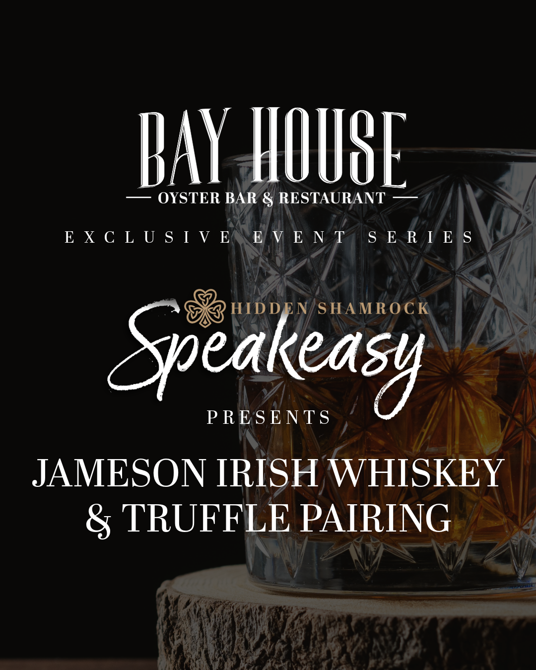 Bay House Jameson Irish Whiskey and Truffle Pairing portrait